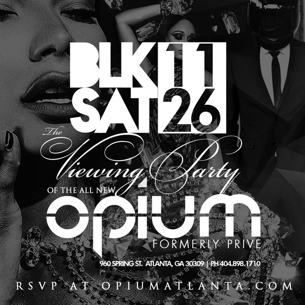 OPIUM Viewing Party (Formerly Known As PRIVE) Tickets OPIUM