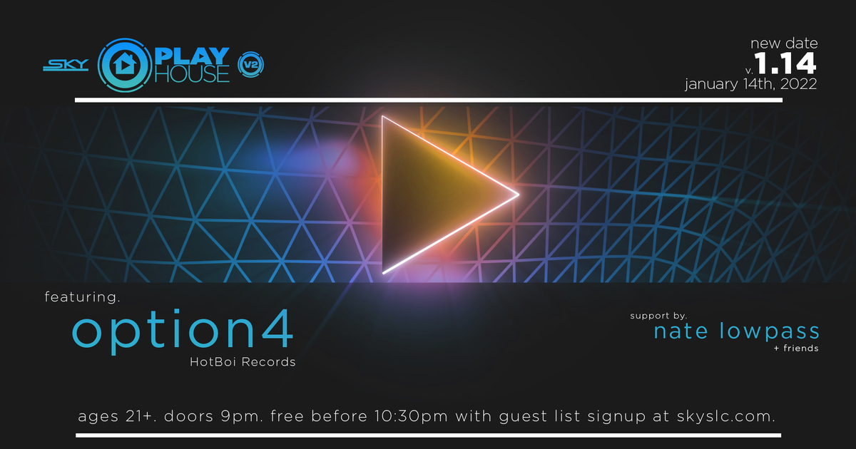 Playhouse with Option4 (21+) Tickets Sky SLC, Salt Lake City, UT