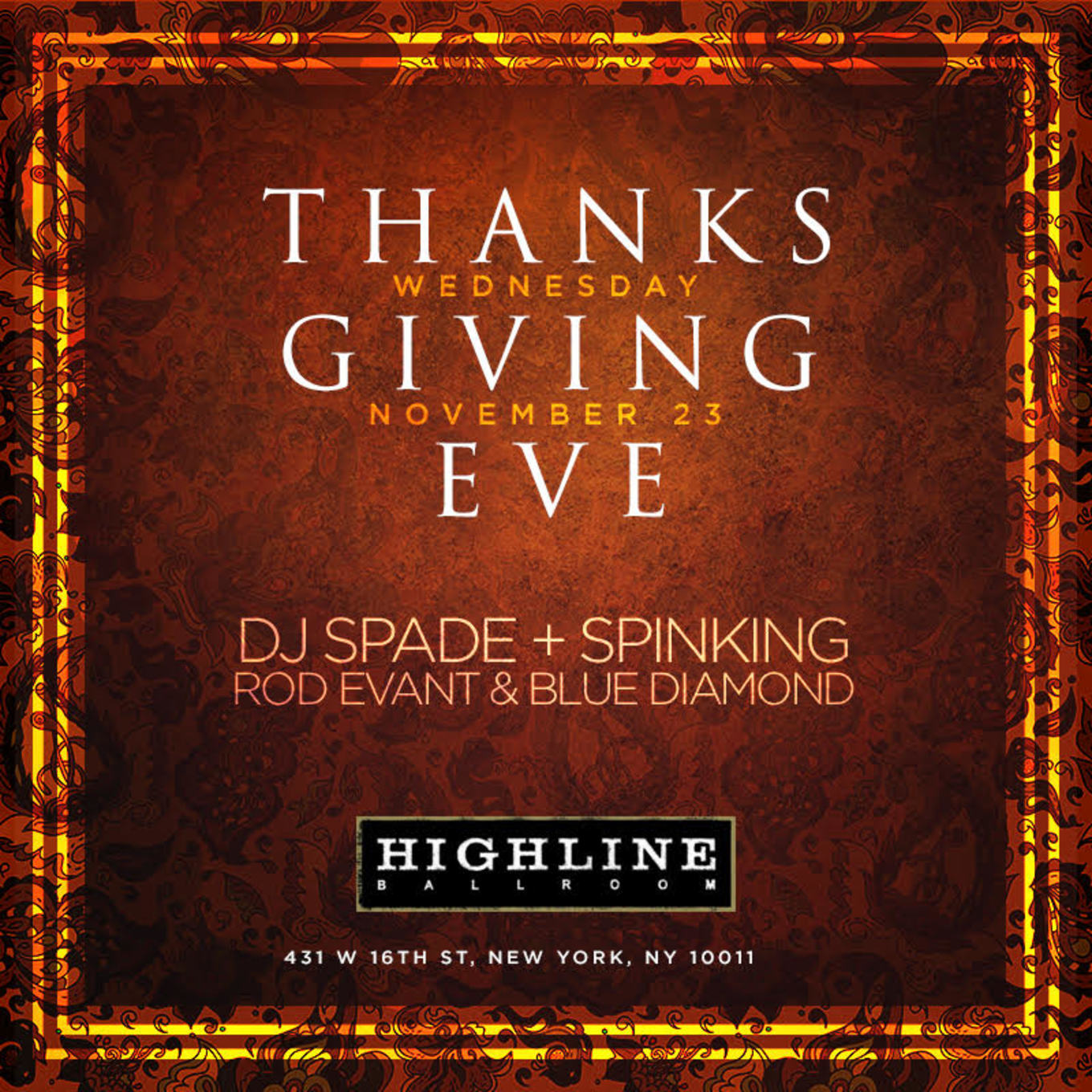Thanksgiving Eve at Highline Ballroom - Tickets - Highline ...