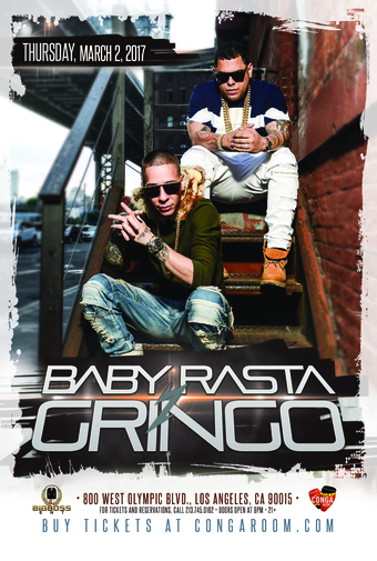 Conga Room presents Baby Rasta y Gringo