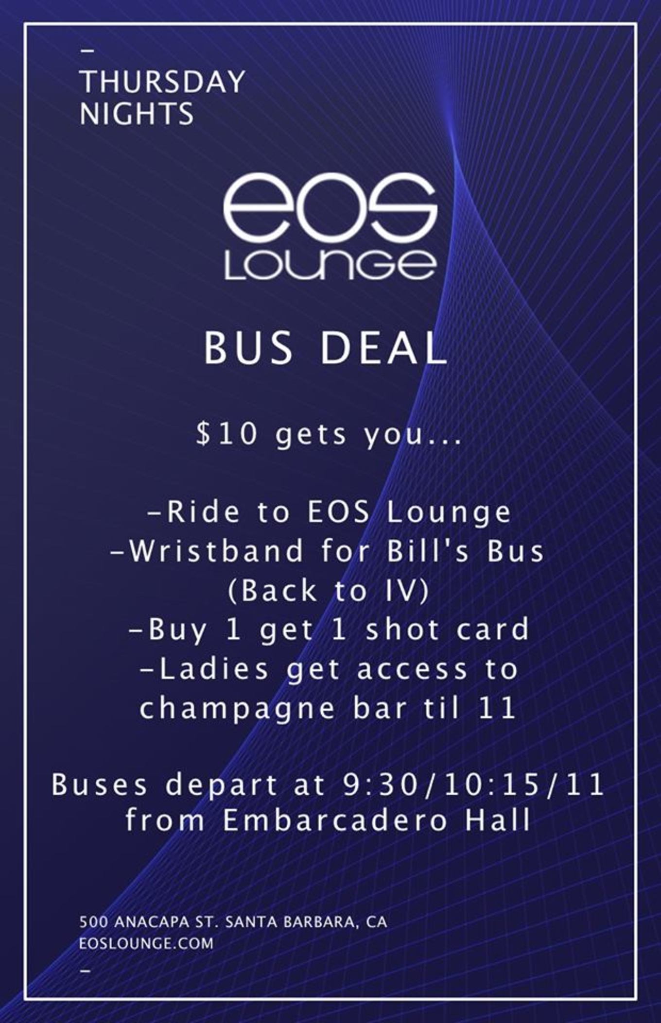 Thursday roundtrip bus RSVP - Tickets - EOS Lounge, Santa Barbara, CA -  August 10, 2017