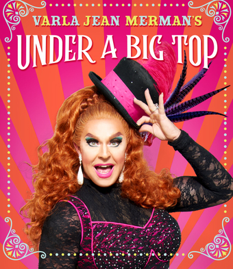 Varla Jean Merman's Under A Big Top