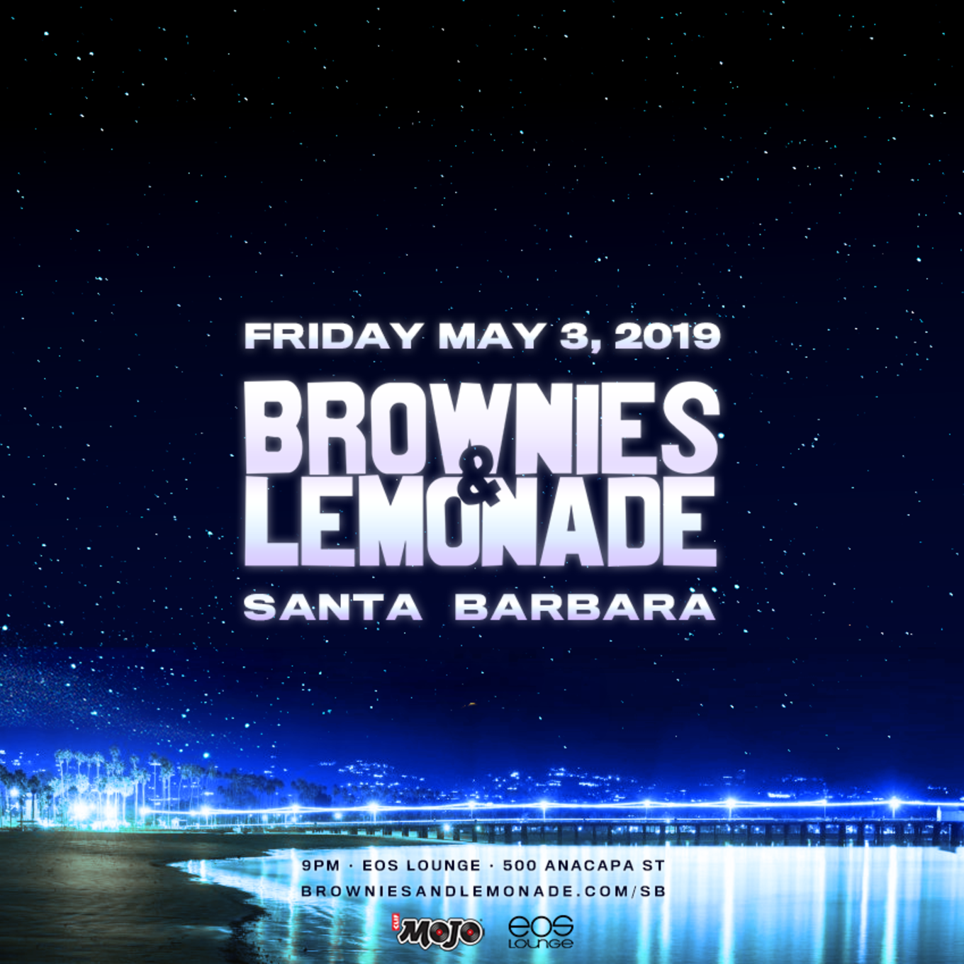 Eos Santa Barbara >> Brownies Lemonade Takeover At Eos Lounge 5 3 19 Tickets Eos Santa Barbara >> Brownies Lemonade Takeover At Eos Lounge 5 3 19 Tickets