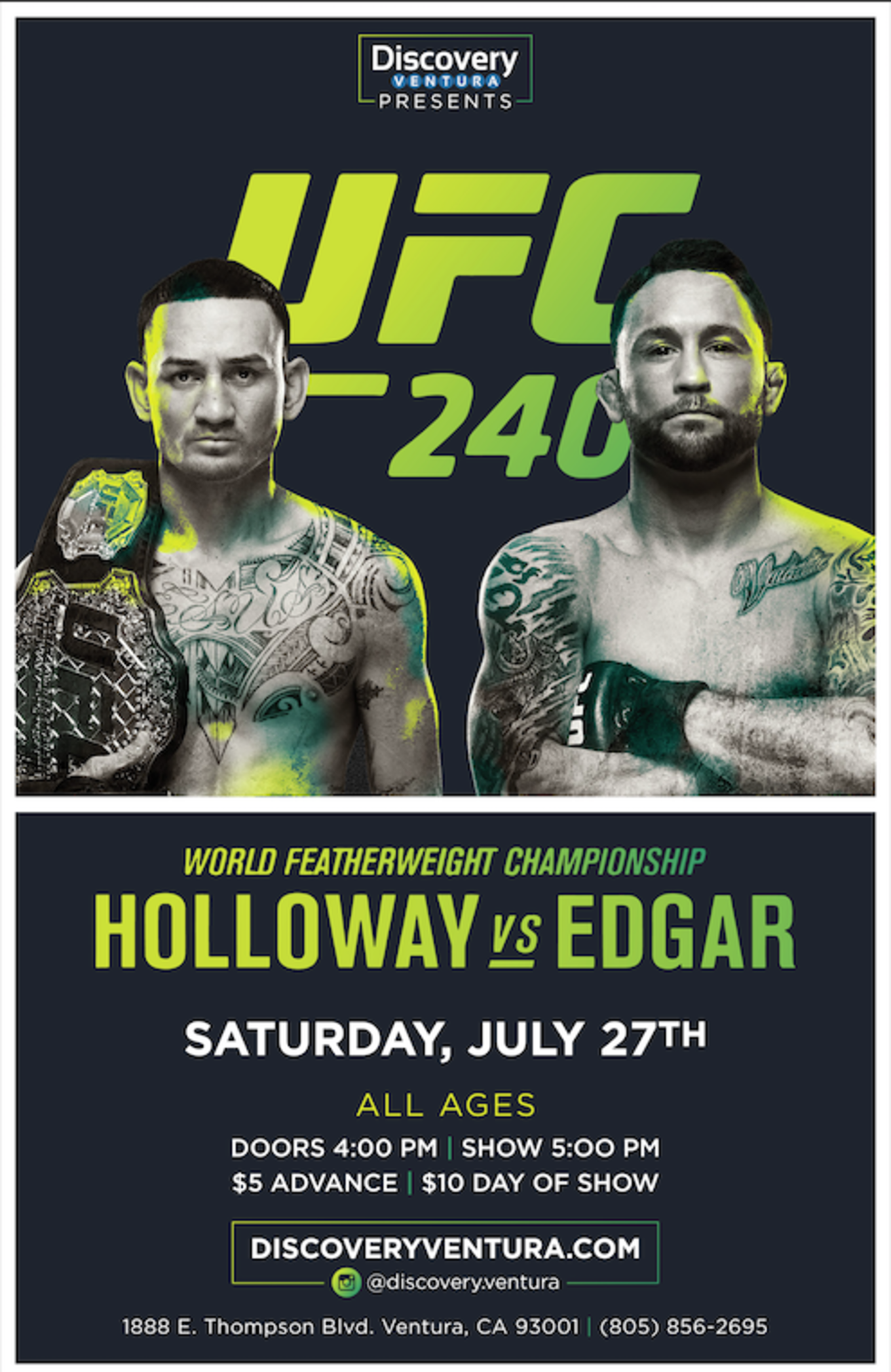 UFC 240: Holloway vs. Edgar at Discovery Ventura - Tickets ...