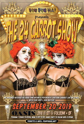 Fou Fou Ha! presents The 24 Carrot Show!