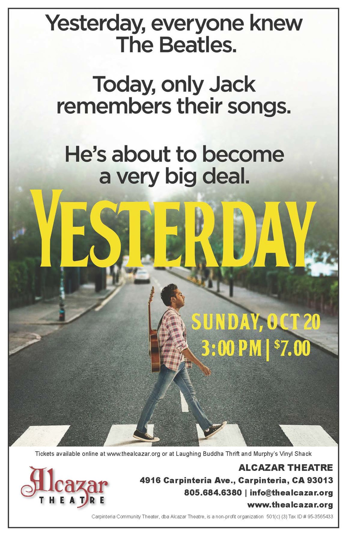 Yesterday Tickets Alcazar Theatre Carpinteria Ca - 