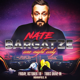NATE BARGATZE: One Night Only - Drive-In Tour (Indianapolis, IN)
