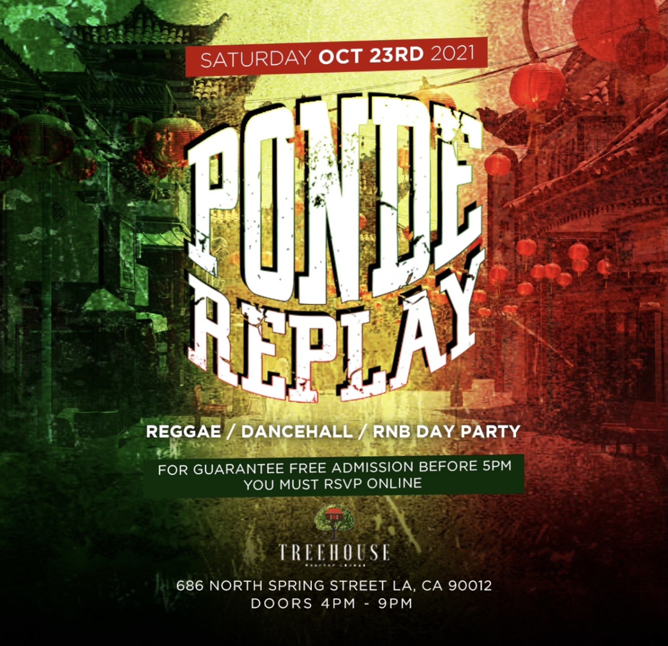 PON DE REPLAY TREEHOUSE ROOFTOP DTLA DANCEHALL & RNB DAY PARTY